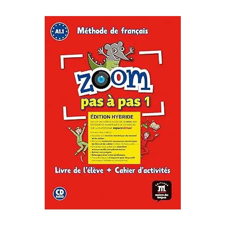 Zoom pas à pas 1 Éd. hybride Livre + Cahier
