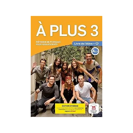 À plus 3 Éd. hybride Livre de l'élève
