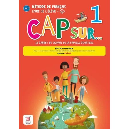  Cap sur... 1 Éd. hybride Livre de l'élève