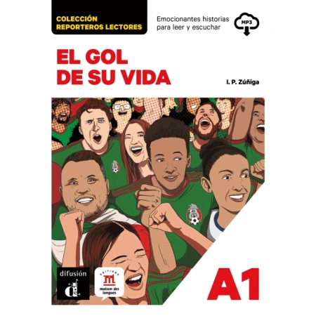 El gol de su vida I Reporteros lectores I A1