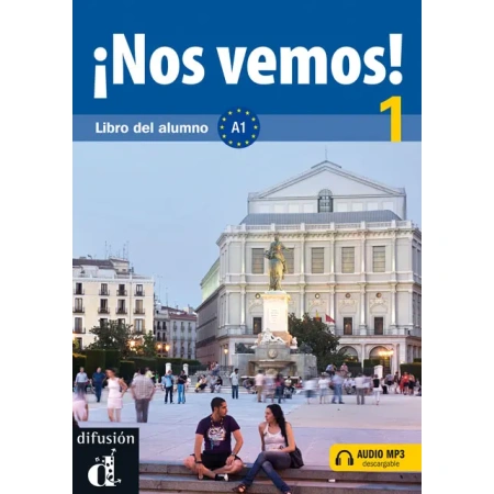 ¡Nos vemos! 1. Libro del alumno + CD (Nivel A1)