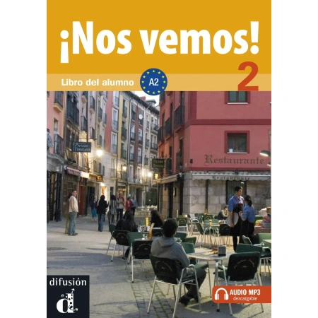 ¡Nos vemos! 2. Libro del alumno + CD (Nivel A2)