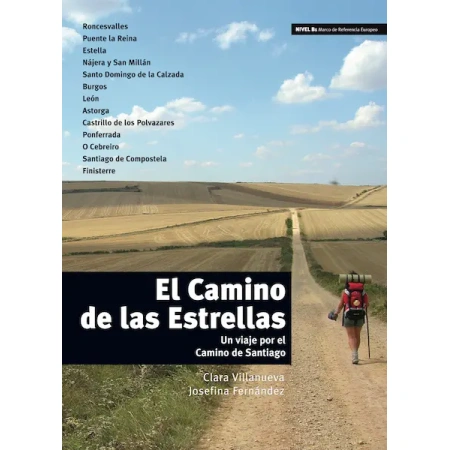 Un viaje por el Camino de Santiago, EL CAMINO DE LAS ESTRELLAS