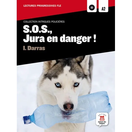 Intrigues policières - SOS Jura en danger A 2 + CD