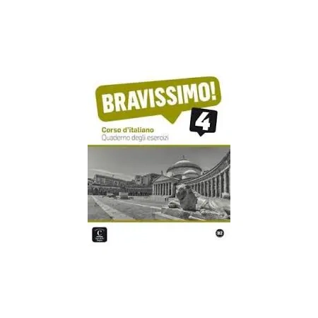Bravissimo! 4 Quaderno degli esercizi