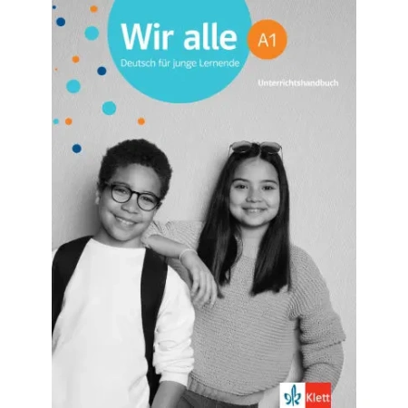 Wir alle A1, Unterrichtshandbuch