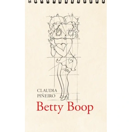 Betty Boop (autor Claudia Piñeiro)