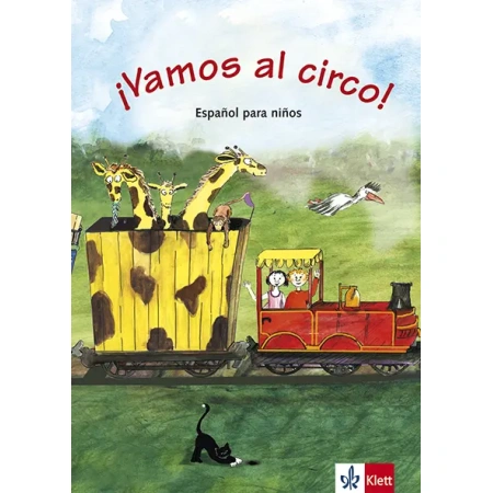 ¡Vamos al circo! Libro del alumno 