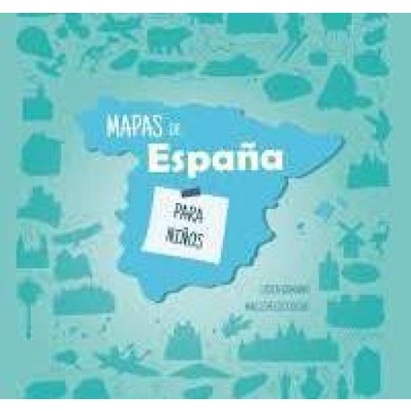 MAPAS DE ESPAÑA PARA NIÑOS (autor Lydia Romano, Mailén Escudero))