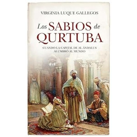 Los Sabios de Qurtuba (autor Virginia Luque Gallegos)