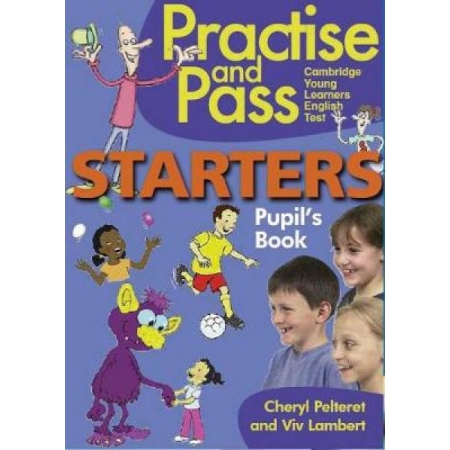 Delta Practise and Pass-STARTERS_Pupil’s Book