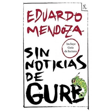 Sin noticias de Gurb (autor Eduardo Mendoza)