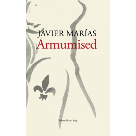 Armumised (autor Javier Marias)