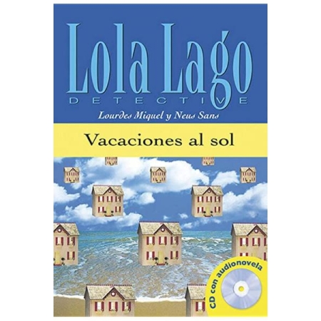 Lola y Lago Detective, Vacaciones al sol Lola Lago + CD