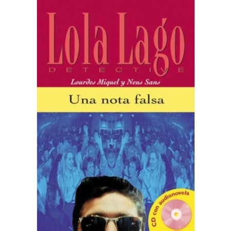 Lola Lago. Una nota falsa + CD
