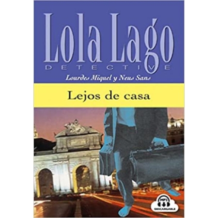 Lola y Lago Detective, Lejos de casa + CD