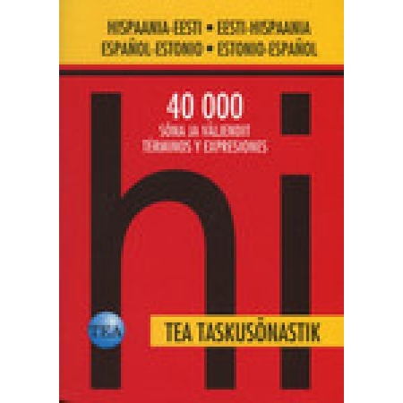 TEA taskusõnastik. Hispaania-eesti / eesti-hispaania sõnaraamat