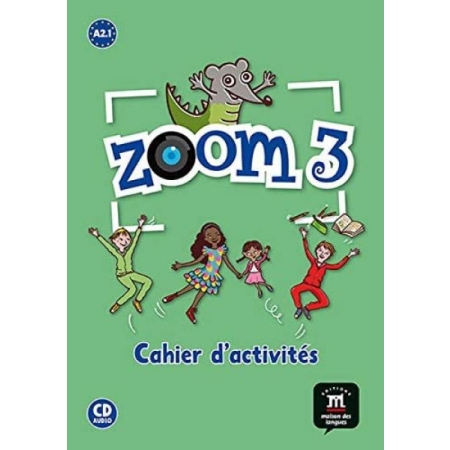Zoom 3 Cahier d'activités FLE + CD