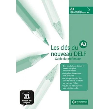 Les Clés du nouveau DELF A2 Guide pédagogique + CD