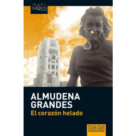 CORAZON HELADO ( autor ALMUDENA GRANDES)