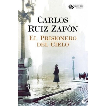 EL PRISIONERO DEL CIELO (autor RUIZ ZAFON,CARLOS)