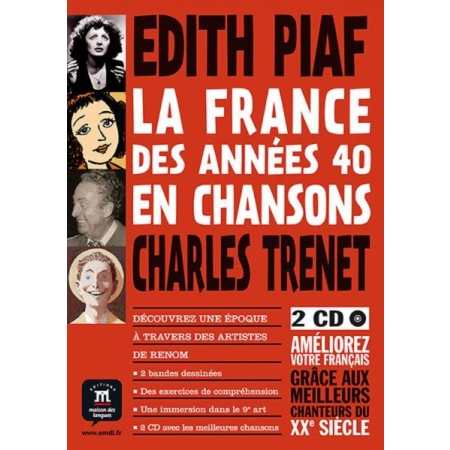 La France des années 40 en chansons ? Piaf