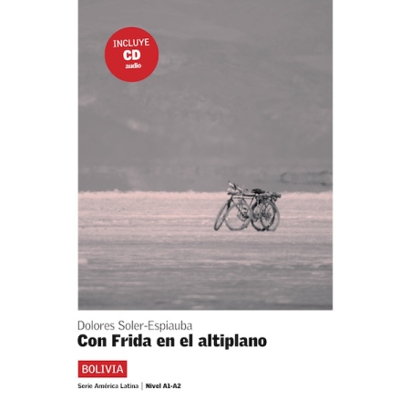 Serie América Latina, Con Frida en el altiplano + CD