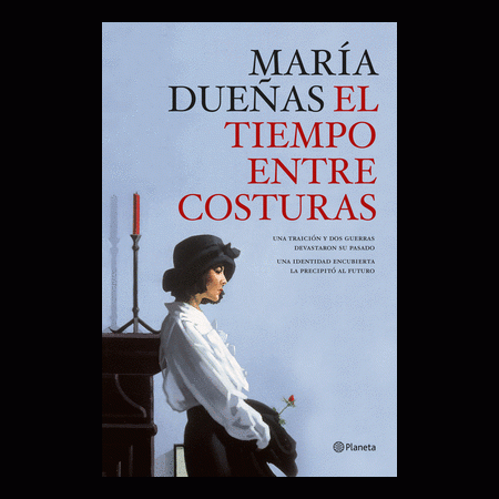 EL TIEMPO ENTRE COSTURAS (T) (autor DUEÑAS, MARIA)