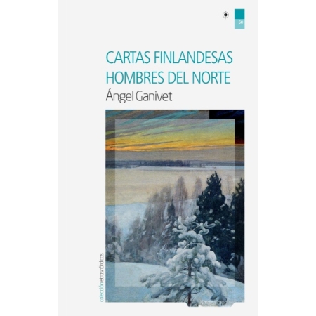 Cartas finlandesas hombres del norte (autor Ángel Ganivet)