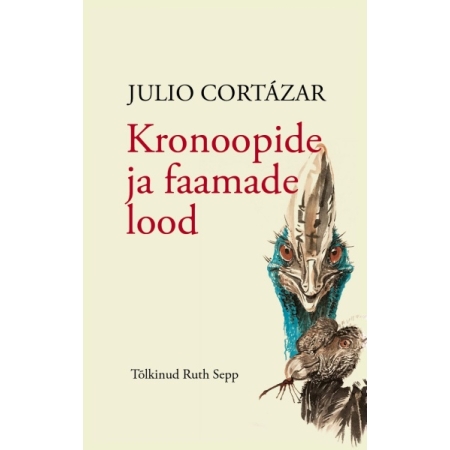 Kronoopide ja faamade lood (autor Julio Cortazar)