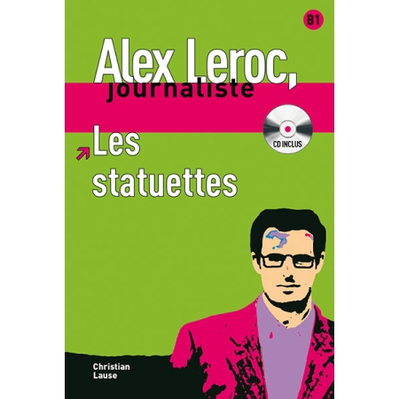 Alex Leroc - Les statuettes + CD