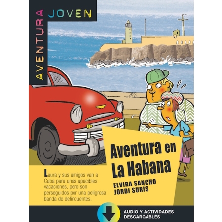 Aventura Joven, Aventura en la Habana (autor Elvira Sancho, Jordi Suris)